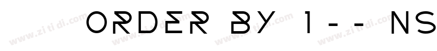 莫大毛筆 ORDER BY 1-- NsLL字体转换